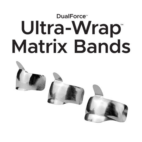 DualForce™ Ultra-Wrap™ Matrix Bands